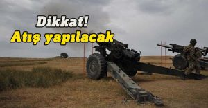 Beyköy’de atış tatbikatı yapılacak