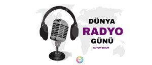 Bugün ’13 Şubat Dünya Radyo Günü’…. Tüm radyocuların günününü kutlarız…