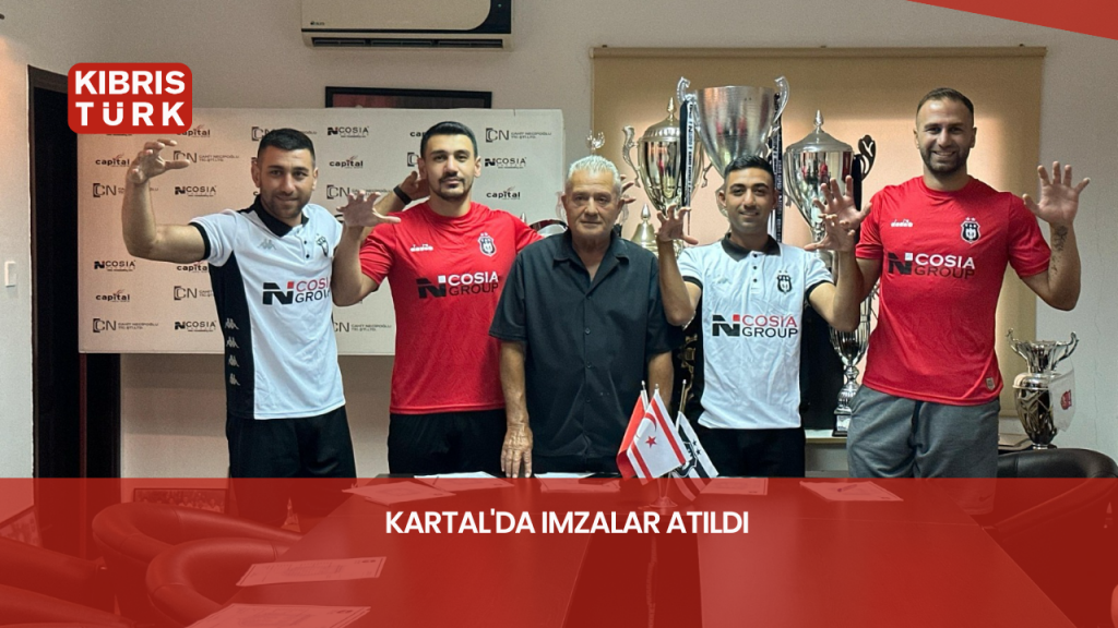 Kartal’da imzalar atıldı – Kıbrıs Türk Haber