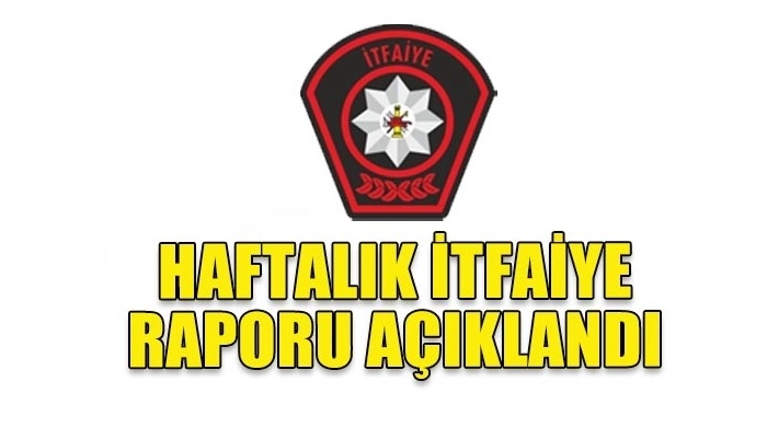 Haftalık İtfaiye raporu: 31 yangın, 28 özel servis olayı meydana geldi