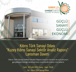 “Kuzey Kıbrıs Sanayi Sektör Analizi” raporunun tanıtım ve sunumu yapılacak