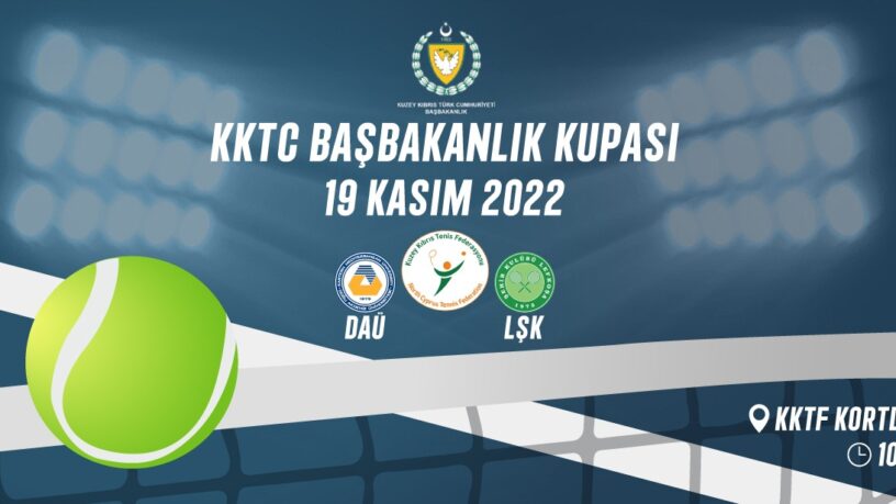 Teniste ‘Başbakanlık Kupası’