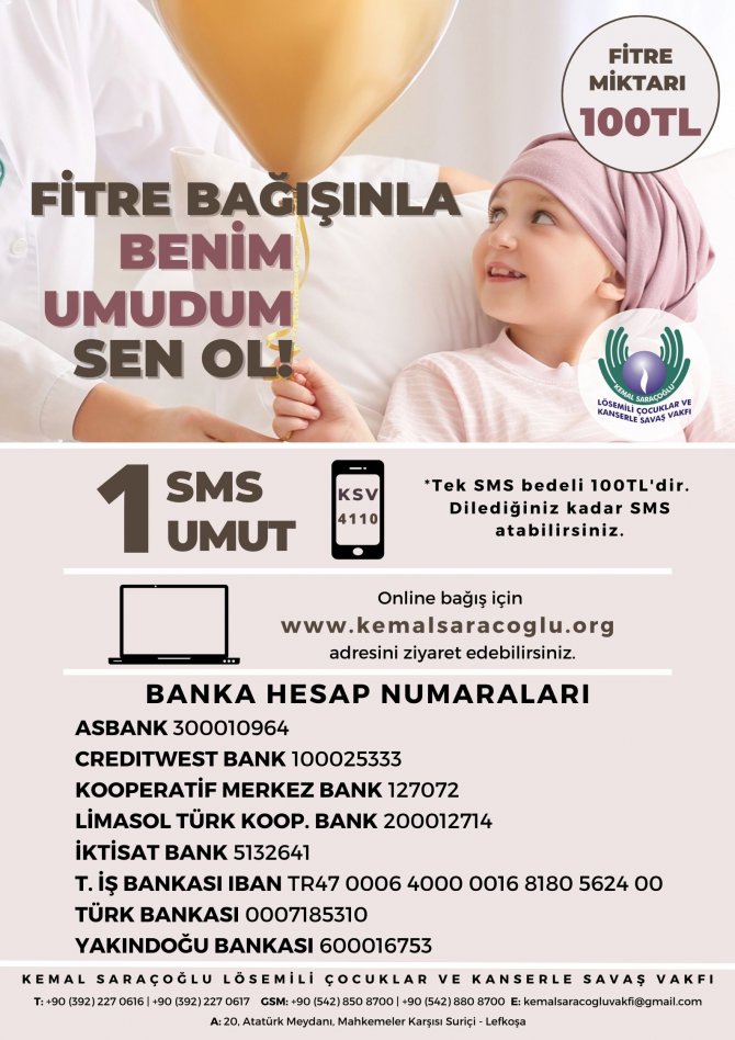 Kemal Saraçoğlu Lösemili Çocuklar ve Kanserle Savaş Vakfı: “Fitre Bağışınla Benim Umudum Sen Ol!”