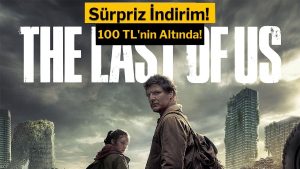Bu fırsat kaçmaz: The Last of Us için büyük indirim!