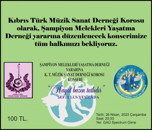 Kıbrıs Türk Müzik Sanat Derneği Korosu, Şampiyon Melekleri Yaşatma Derneği yararına konser verecek