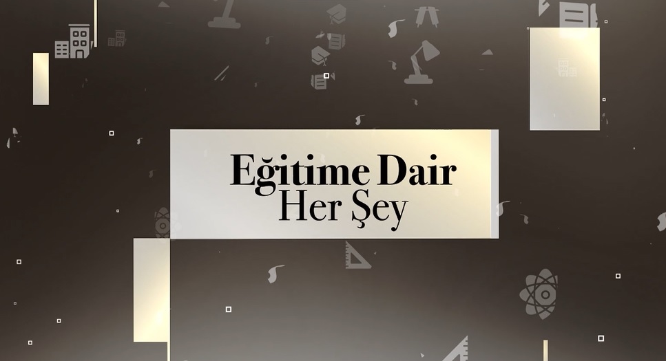 Eğitime Dair Her Şey 30.05.2023