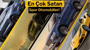 Fiyatlar dudak uçuklatıyor: Türkiye’de en çok satılan spor otomobiller!
