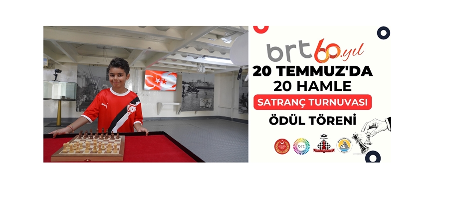 “20 Temmuz’da 20 Hamle” satranç turnuvası gerçekleştiriliyor