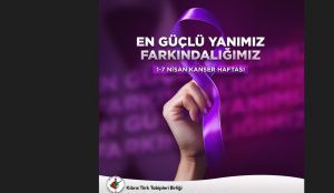 1-7 Nisan Kanser Haftası… Tabipler Birliği:Tarama erken tanı için çok önemli – BRTK