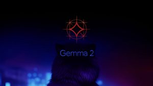 İki model birden! Google Gemma 2 kullanıma açıldı