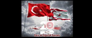 Bugün 20 Temmuz Barış ve Özgürlük Bayramı…