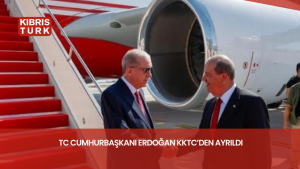 TC Cumhurbaşkanı Erdoğan KKTC’den ayrıldı