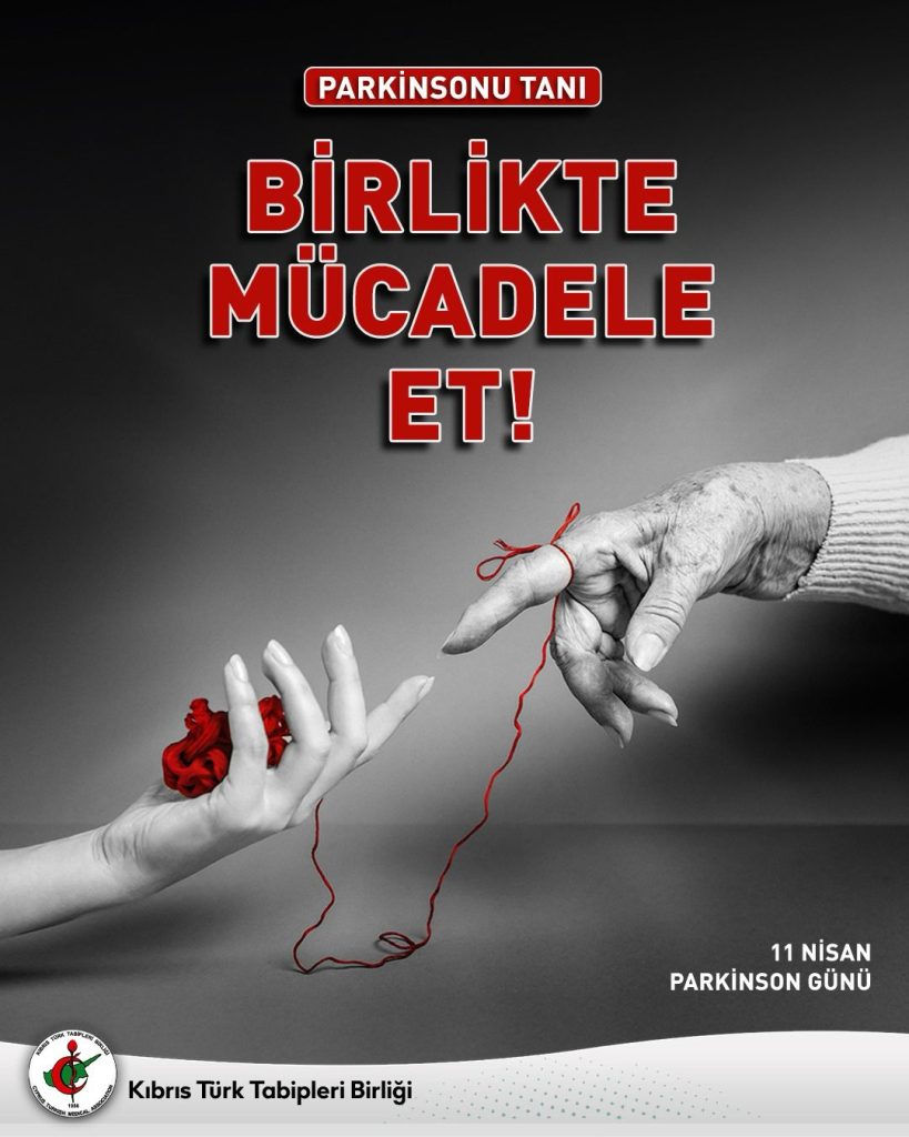 KTTB adına Ergüven Dünya Parkinson Hastalığı Günü dolayısıyla yayımladığı mesajda erken tedavinin önemini vurguladı