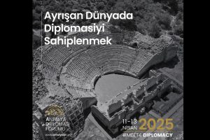 Antalya Diplomasi Forumu başlıyor