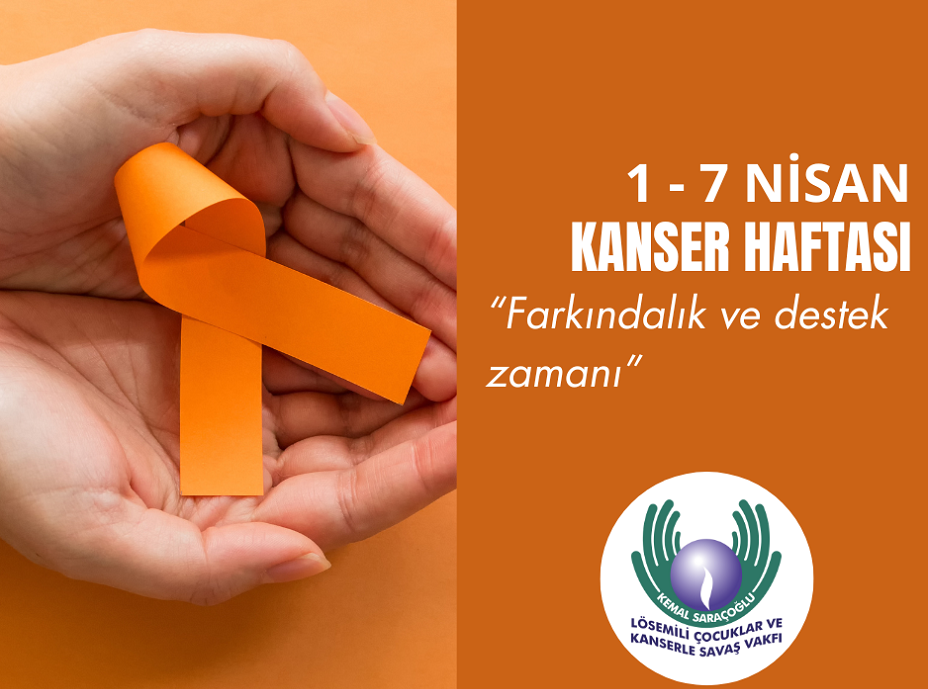 1-7 Nisan Kanser Haftası
