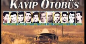 Kayıp Otobüs Şehitleri yarın törenle anılacak