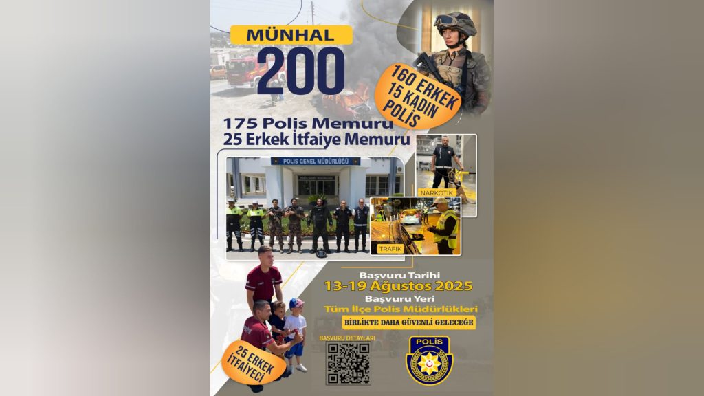 Polis, 200 polis/itfaiye memuru münhali duyurdu… Başvurular 13 Ağustos’ta…