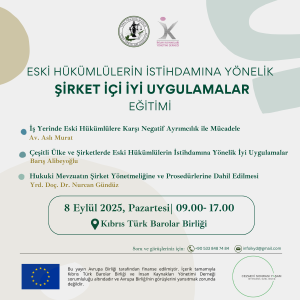 “Eski Hükümlülerin İstihdamına Yönelik Şirket İçi İyi Uygulamalar” eğitimi düzenleniyor