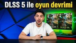 Nvidia DLSS5 Oyunları Yapay Zeka ile Bambaşka Gösterecek!