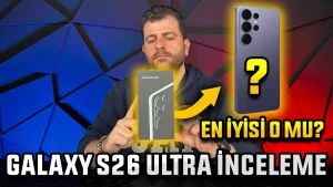 Galaxy S26 Ultra İnceleme – En İyisi O mu?