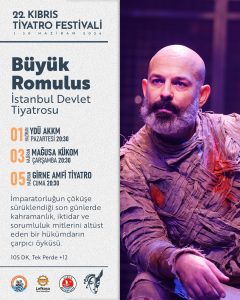 “Büyük Romulus” bu akşam Girne Amfi Tiyatro’da sahnelenecek