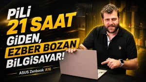 Pili 21 Saat Giden, Ezber Bozan Bilgisayar! ASUS Zenbook A16 İnceleme