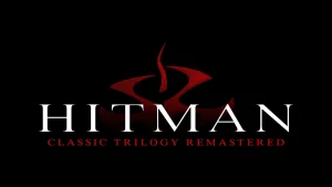 HITMAN Classic Trilogy Remastered Duyuruldu: 2027’de Geliyor