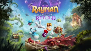 Ubisoft’tan Rayman Sürprizi: Rayman Legends Retold Duyuruldu